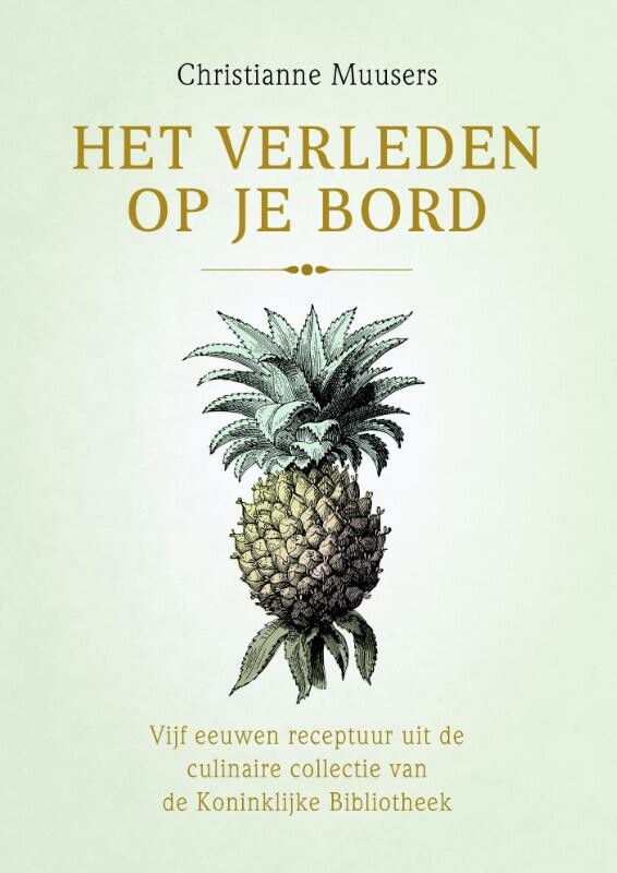 Het verleden op je bord / c...