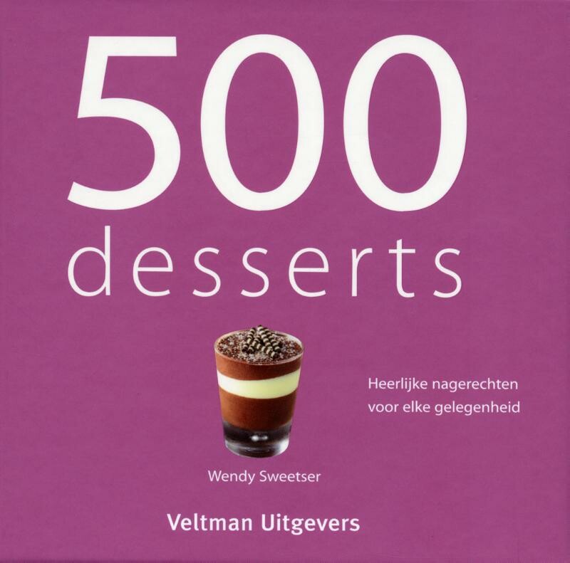 Wendy Sweetser - 500 desserts