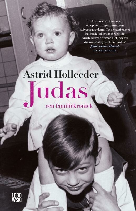 Judas / De Holleeder trilog...