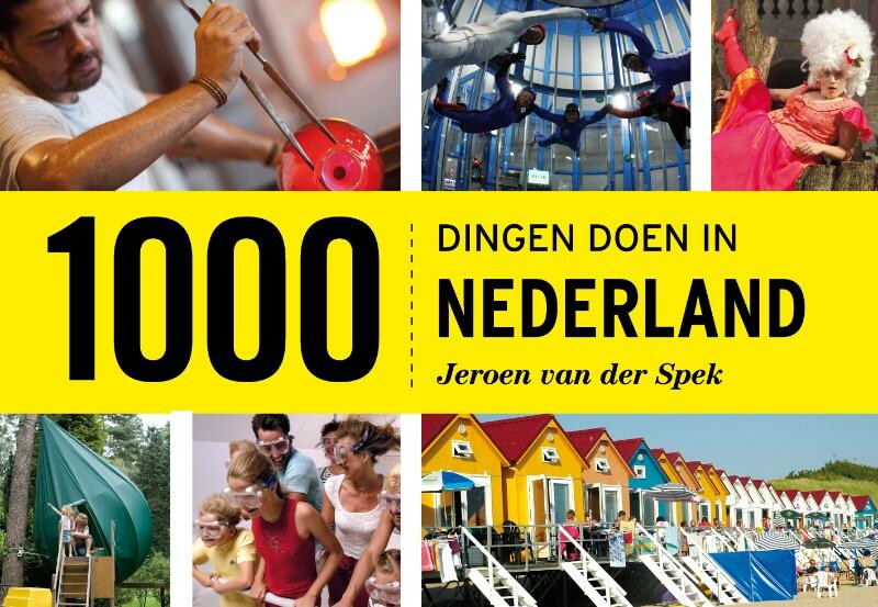 Jeroen van der Spek - 1000 dingen doen in Nederland / Dwarsligger / 43