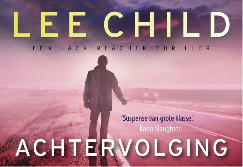 Lee Child - Achtervolging / Dwarsligger / 423