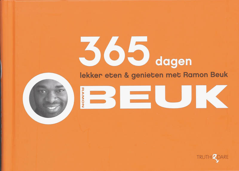 R. Beuk - 365 dagen lekker eten & genieten met Ramon Beuk