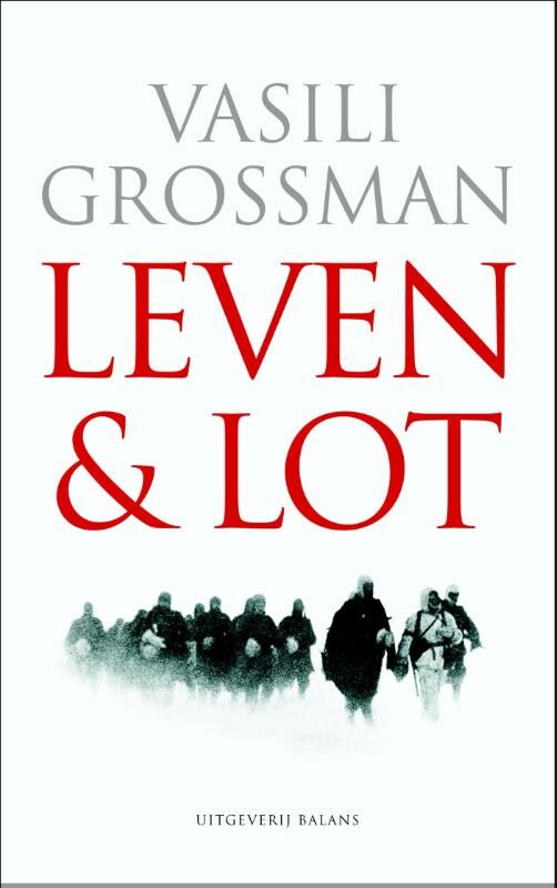 Vassili Grossman - Leven en lot