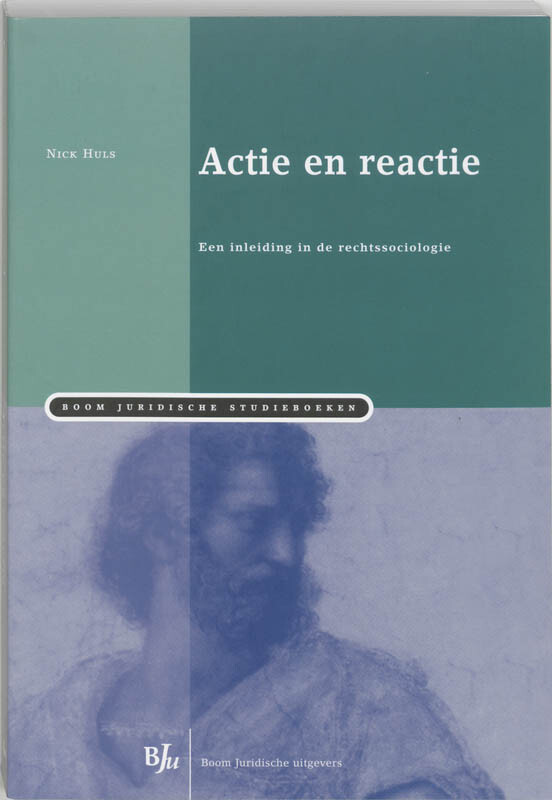 N.J.H. Huls - Actie en reactie / Boom Juridische studieboeken