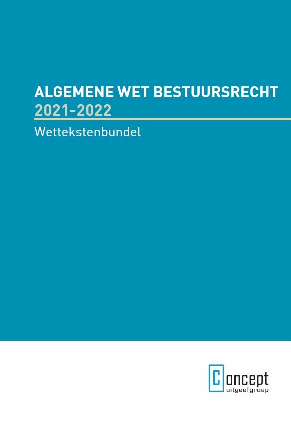 - Algemene Wet Bestuursrecht 2021-2022 / 2021-2022