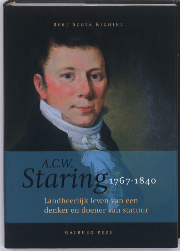 Bert Scova Righini - A.C.W. Staring (1767-1840)