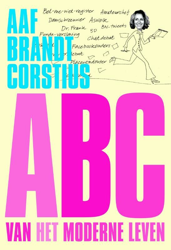 Aaf Brandt Corstius - ABC van het moderne leven