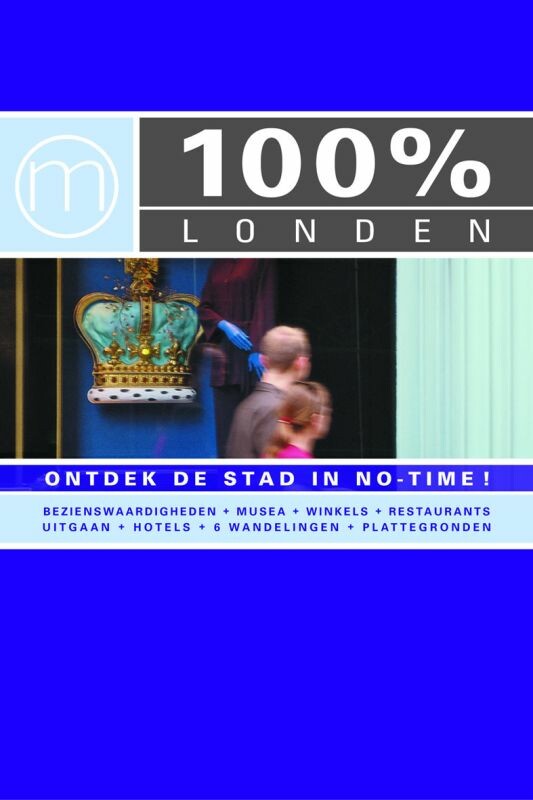 Maaike van den Berg - 100% Londen / 100% stedengidsen