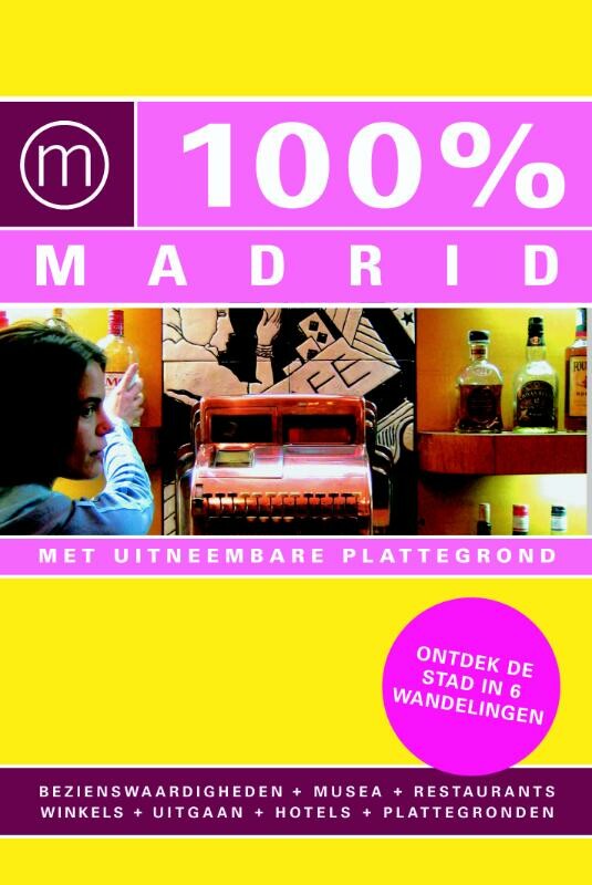 Brigitte Skrzypczak - 100% Madrid / 100% stedengidsen