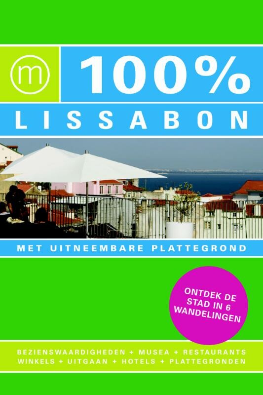 B. Weijers - 100% Lissabon / 100% stedengidsen