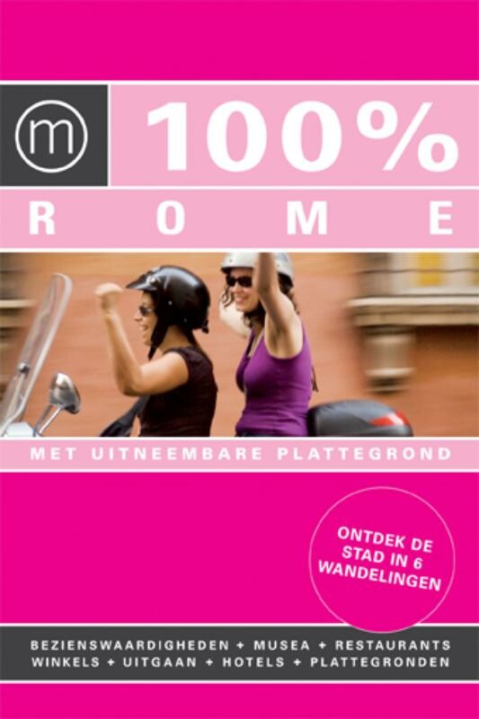 Irene de Vette - 100% Rome / 100% stedengidsen