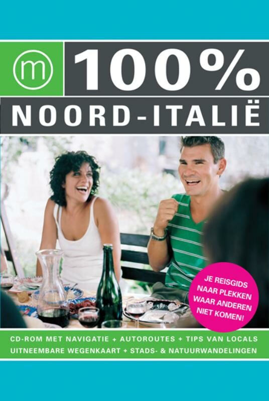 Ellen Huijzer - 100% Noord-Italië / 100% regiogidsen