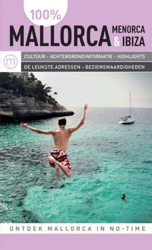 Jytte Flamsholt Christensen - 100% Mallorca, Menorca & Ibiza / 100% regiogidsen