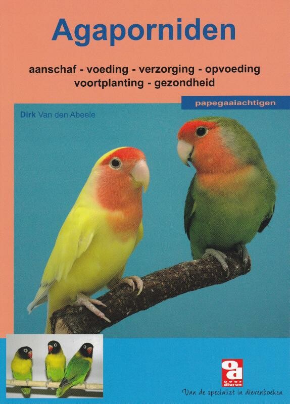 Dirk van den Abeele - Agaporniden / Over Dieren / 0046
