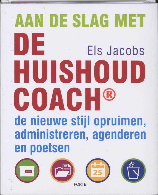 E. Jacobs - AAN DE SLAG MET DE HUISHOUDCOACH