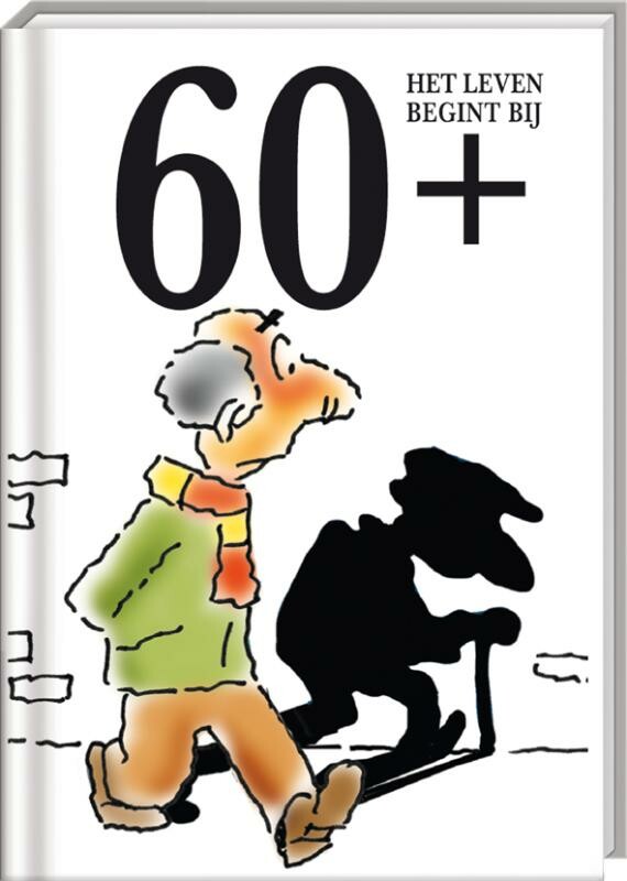 U. Egmond - 60+ / Leeftijd cadeaureeks: Het leven begint bij...