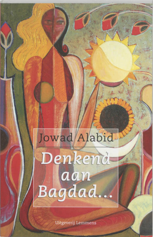 Denkend aan Bagdad ...
