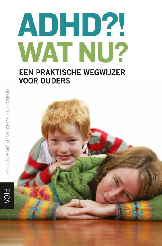 Bernadette Goede - ADHD?! Wat nu?