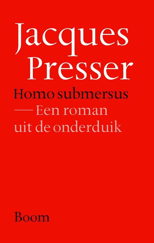 Jacques Presser - Homo submersus