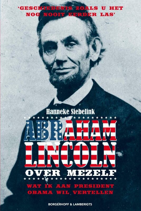 Hanneke Siebelink - Abraham Lincoln