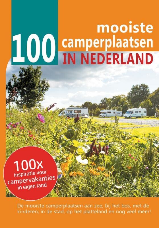 Nynke Broekhuis - 100 mooiste camperplaatsen in Nederland