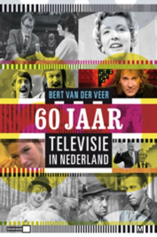 Bert van der Veer - 60 jaar televisie in Nederland
