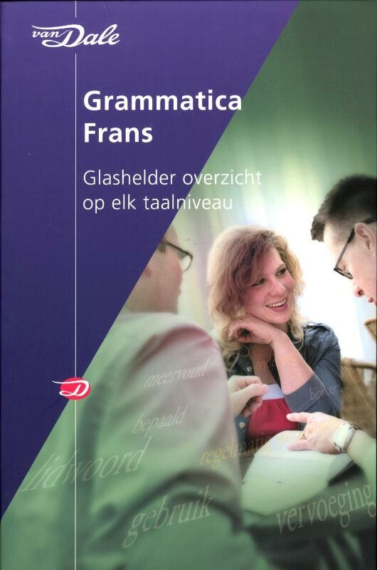 Van Dale grammatica Frans /...