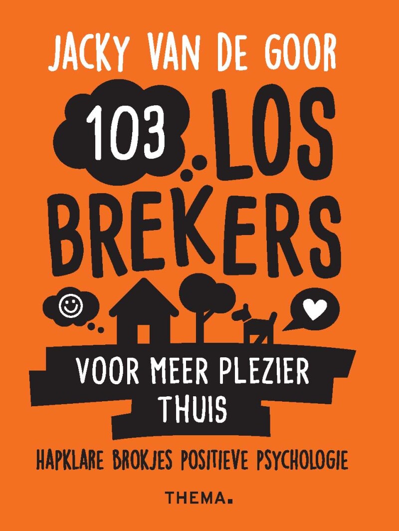 Jacky van de Goor - 103 losbrekers voor meer plezier thuis