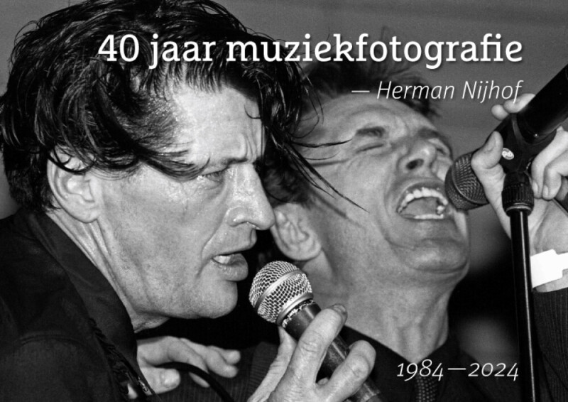 Herman Nijhof - 40 Jaar muziekfotografie