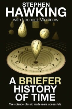 Stephen Hawking - A Briefer History of Time