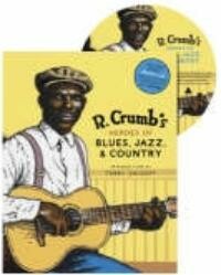 R. Crumb's heroes of blues,...