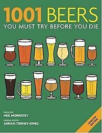 Adrian Tierney-Jones - 1001 Beers You Must Try Before You Die