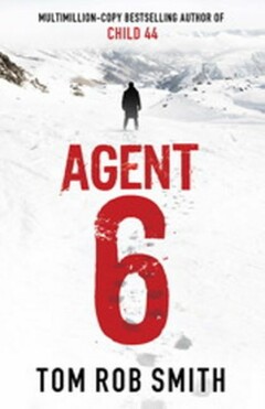 Tom Rob Smith - Agent 6