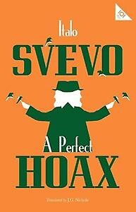 Italo Svevo - A Perfect Hoax