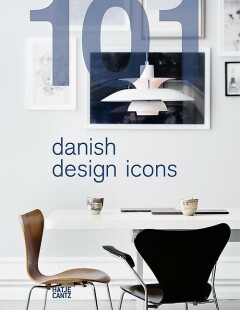  - 101 Danish design icons