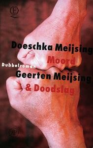 G. Meijsing - Moord & Doodslag