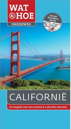 Wat & Hoe Onderweg Californ...