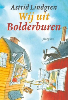 Wij uit Bolderburen / Ploeg...