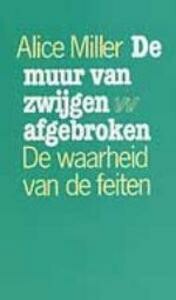 De muur van zwijgen afgebroken
