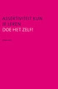 Assertiviteit kun je leren ...