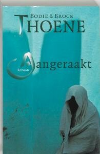 B. Thoene - Aangeraakt / Anno Domini Kronieken / 2