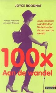 Joyce Roodnat - 100 X aan de wandel