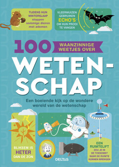 Jonathan Melmoth - 100 waanzinnige weetjes over wetenschap