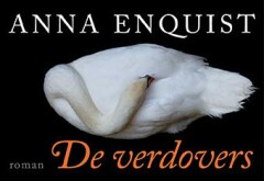 De verdovers / Dwarsligger ...