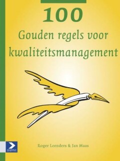 J. Maas - 100 Gouden regels voor kwaliteitsmanagement