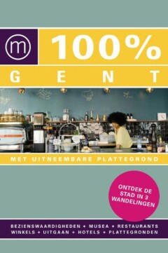Annelies Ryckaert - 100% Gent / 100% stedengidsen