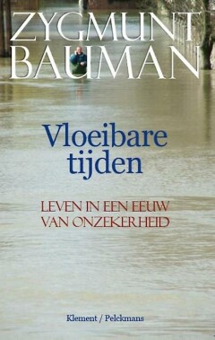 Zygmunt Bauman - Vloeibare tijden