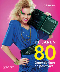 Ad Rooms - De jaren 80