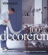  - 100 % decoreren / VT Wonen